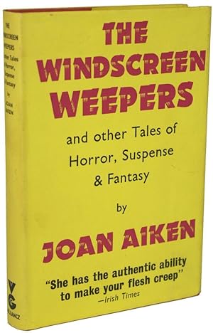 THE WINDSCREEN WEEPERS AND OTHER TALES OF HORROR SUSPENSE AND FANTASY