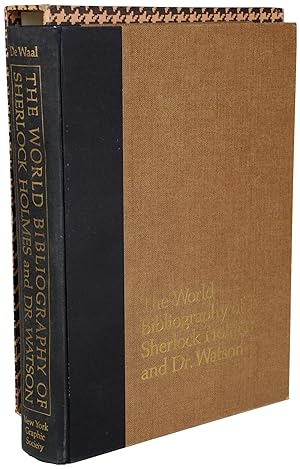 THE WORLD BIBLIOGRAPHY OF SHERLOCK HOLMES AND DR. WATSON