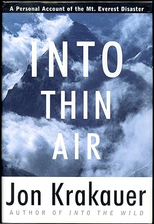 INTO THIN AIR: A PERSONAL ACCOUNT OF THE MT. EVEREST DISASTER