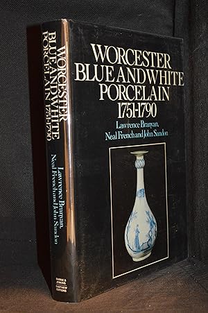 Worcester Blue and White Porcelain 1751-1790; An Illustrated Encyclopaedia of the Patterns