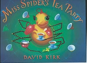 MISS SPIDER'S TEA PARTY