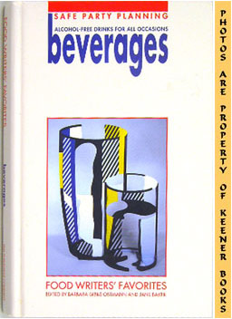 Beverages - Food Writers' Favorites : Safe Party Planning - Alcohol - Free Drinks For All Occasions