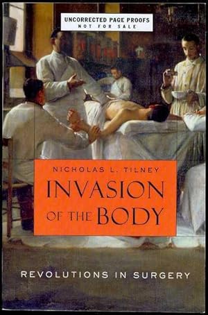 Invasion of the Body: Revolutions in Surgery