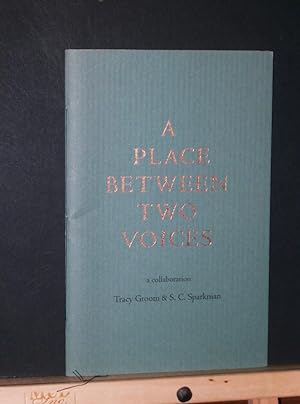 A Place Between Two Voices