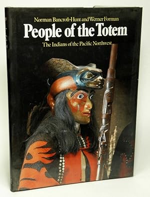 People of the Totem The Indians of the Pacific Northwest