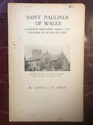 Saint Paulinus Of Wales A Recent Discovery About The Founder Of St. Pol-De-Leon Original Edition