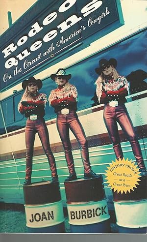 Rodeo Queens : On the Ciccuit with America's Cowgirls