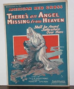 There's an Angel Missing from Heaven She'll be found somewhere over there (sheet music)