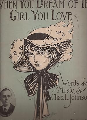 When You Dream of the Girl You Love (sheet music)