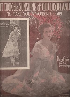 It Took the Sun of Old Dixieland To Make You a Wonderful Girl (sheet music)