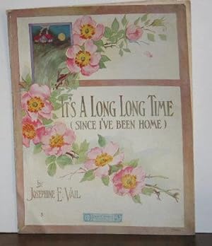 It's a Long Long Time (Since I've Been Home) (sheet music)