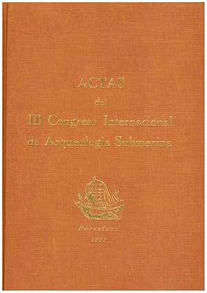 ACTAS DEL III CONGRESO INTERNACIONAL DE ARQUEOLOGIA SUBMARINA. BARCELONA 1961 [ENCUADERNADO][HARD...