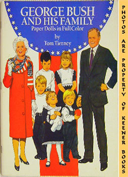 George Bush And His Family Paper Dolls In Full Color