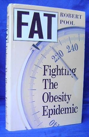 Fat: Fighting the Obesity Epidemic