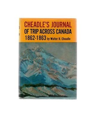 Cheadle's Journal of trip Across Canada 1862-1863