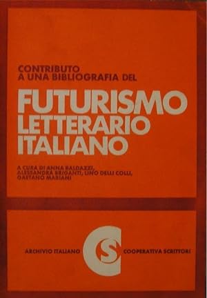 Contributo a una bibliografia del Futurismo letterario italiano.