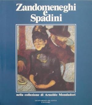 Zandomeneghi e Spadini nella collezione di Arnoldo Mondadori. La donazione al Museo Civico di Pal...