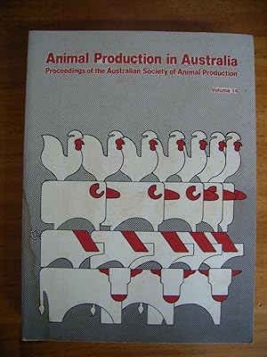 ANIMAL PRODUCTION IN AUSTRALIA: PROCEEDINGS OF THE AUSTRALIAN SOCIETY OF ANIMAL PRODUCTION