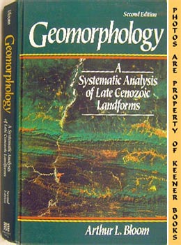 Geomorphology : A Systematic Analysis Of Late Cenozoic Landforms