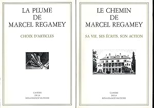 1. Le chemin de Marcel Regamey. Sa vie, ses écrits, son action. 2. La plume de Marcel Regamey. Ch...