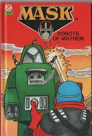 Mask: Robots of Mayhem