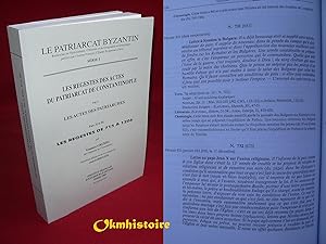 Les Regestes des Actes du Patriarcat de Constantinople. -------------- Volumes II-III . Les Reges...