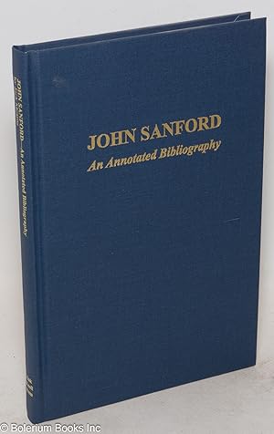 John Sanford, an annotated bibliography