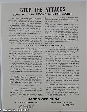 Stop the attacks. Don't let Cuba become America's Algeria