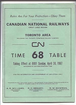 CN TIME TABLE 68. TAKING EFFECT AT 0001 SUNDAY, APRIL 30, 1967. GOVERNED BY EASTERN STANDARD TIME...