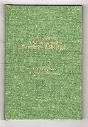 WALKER PERCY: A Comprehensive Descriptive Bibliography