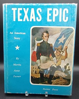 TEXAS EPIC: An American Story