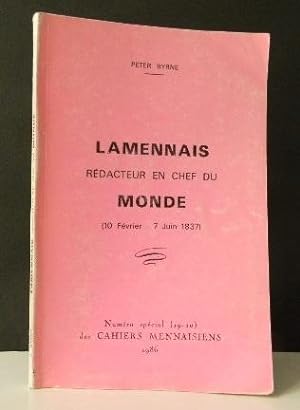 Lamennais, rédacteur en chef du MONDE. (10 février-7 juin 1837).
