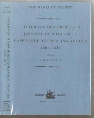 Pieter van den Broecke's Journal of Voyages to Cape Verde, Guinea and Angola, 1605-1612