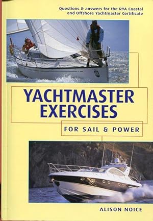 Yachtmaster exercices for sail and power