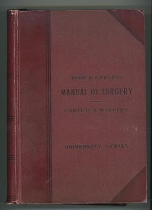 Manual of Surgery (Rose and Carless) for Students and Practitioners