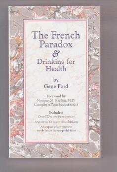 The French Paradox & Drinking for Health