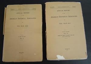 Annual Report of the American Historical Association for the Year 1913: Complete in Two Volumes