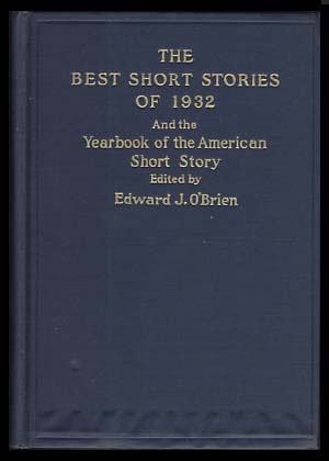 Untitled Story in The Best Short Stories of 1932 and the Yearbook of the American Short Story. Wi...