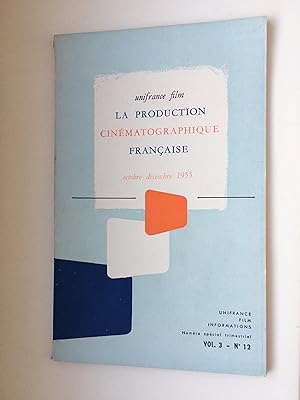 La production cinématographique française. Vol. 3 No 12. Numero Special Trimestrial octobre - déc...