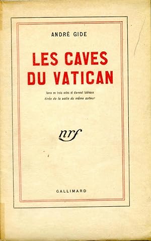 Les caves du Vatican, farce en trois actes et dix-neuf tableaux tirée de la sotie du même auteur.