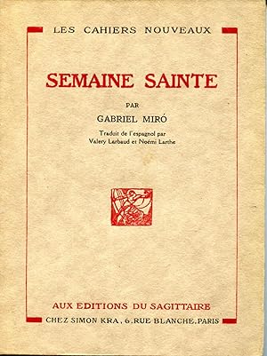 Semaine sainte. Traduit de l'espagnol par Valéry Larbaud et Noémi Larthe.¿