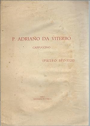 P. ADRIANO DA VITERBO - CAPPUCCINO - ( PIETRO SPINEDI)