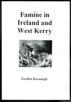 FAMINE IN IRELAND AND WEST KERRY.