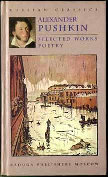 ALEXANDER PUSHKIN: Selected Works Poetry