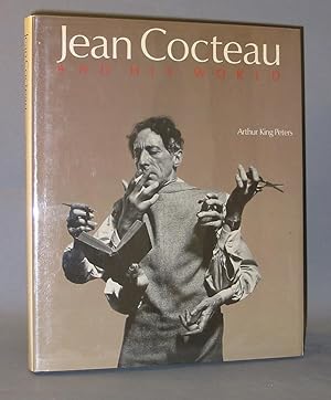 Jean Cocteau and His World: An Illustrated Biography
