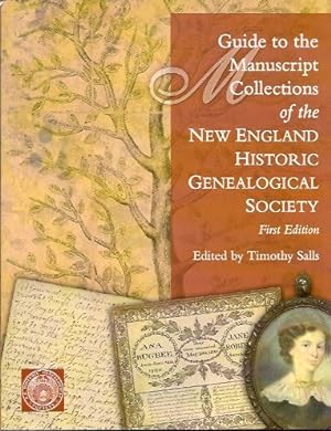 Guide to the Manuscript Collections of the New England Historic Genealogical Society