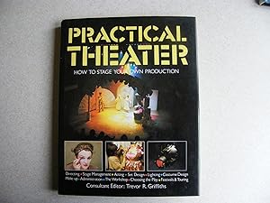 Practical Theater: How to Stage Your Own Production