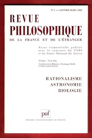 Revue Philosophique de La France et de L'étranger . N°1 - Janvier -Mars 1988 : Rationalisme - Ast...