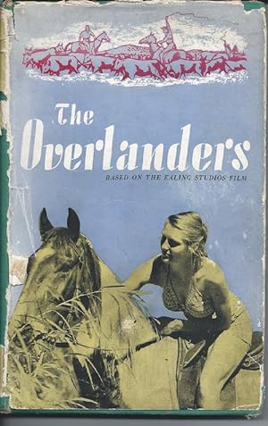 THE OVERLANDERS (Based on the Ealing Studios Film)