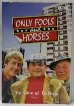 Only Fools and Horses - The Bible of Peckham - Volume 1.